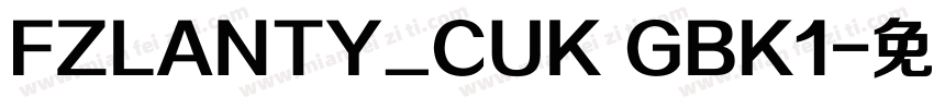 FZLANTY_CUK GBK1字体转换